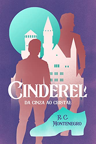 Livro PDF: Cinderel: Da Cinza ao Cristal