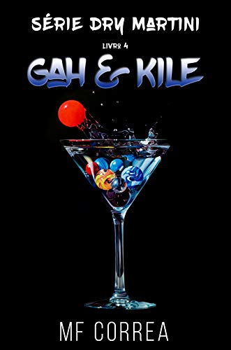 Livro PDF Gah & Kile (Série Dry Martini Livro 4)