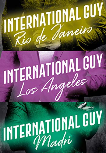 Livro PDF International Guy: Madri, Rio de Janeiro, Los Angeles (Vol. 4)