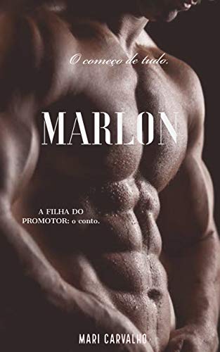 Capa do livro: MARLON: O começo de tudo - Ler Online pdf