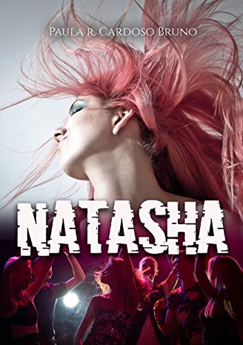 Livro PDF Natasha: (Versão 16+)