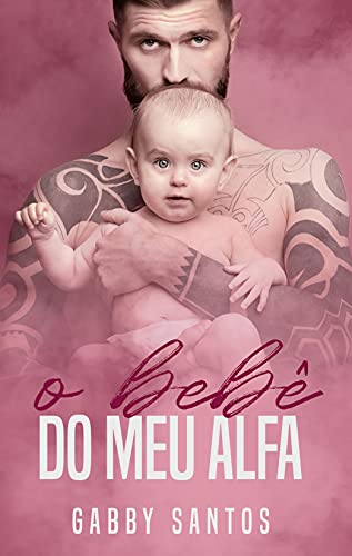 Livro PDF O bebê do meu alfa – Conto único