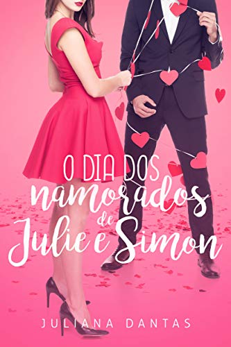 Livro PDF: O dia dos namorados de Julie e Simon (Julie & Simon)