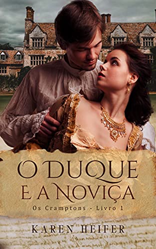 Capa do livro: O Duque e a Noviça (Os Cramptons- Livro 1) - Ler Online pdf