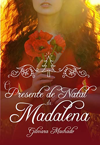 Capa do livro: O presente de Natal de Madalena - Ler Online pdf