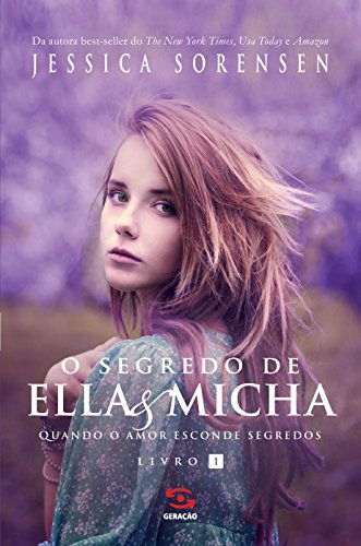 Capa do livro: O Segredo de Ella e Micha (Ella & Micha Livro 1) - Ler Online pdf