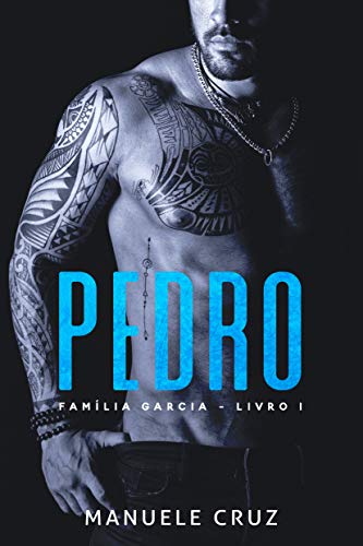 Livro PDF Pedro – Família Garcia (Livro 1)