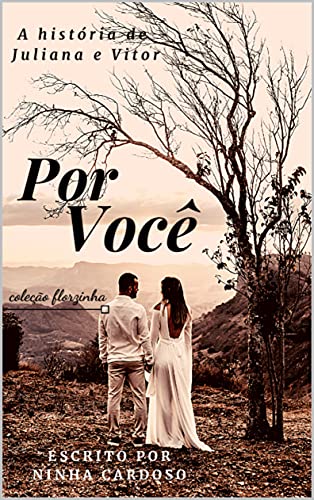 Capa do livro: Por Você – A História de Juliana e Vitor: Spin off do livro Sem Querer - Ler Online pdf