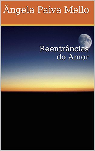 Capa do livro: Reentrâncias do Amor - Ler Online pdf