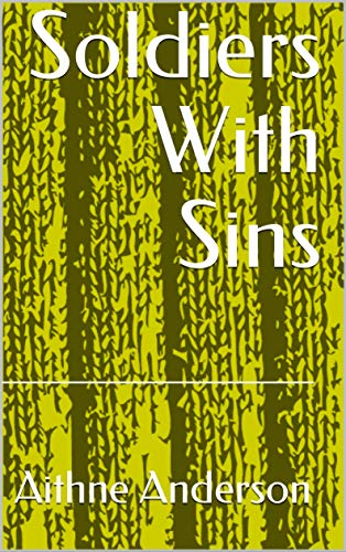 Capa do livro: Soldiers With Sins - Ler Online pdf