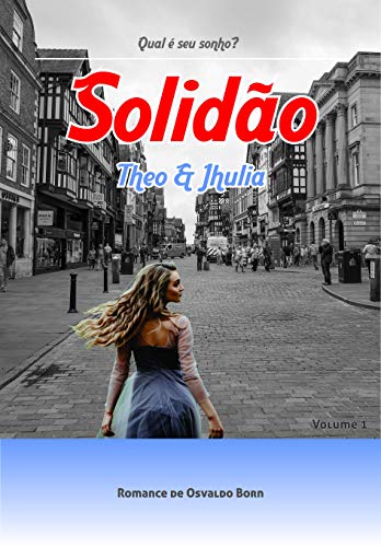 Livro PDF: Theo: Solidão (Theo & Jhulia Livro 1)