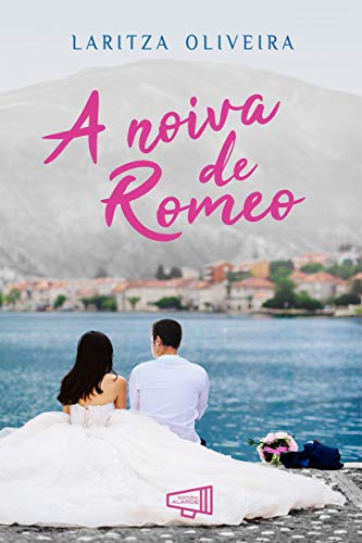 Livro PDF: A Noiva de Romeo