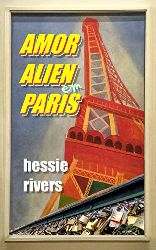 Capa do livro: Amor alien em Paris (Amor alien em… Livro 1) - Ler Online pdf