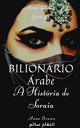 Livro PDF Bilionário Árabe – A história de Soraia e Kaled: Continuação do livro de Kaled