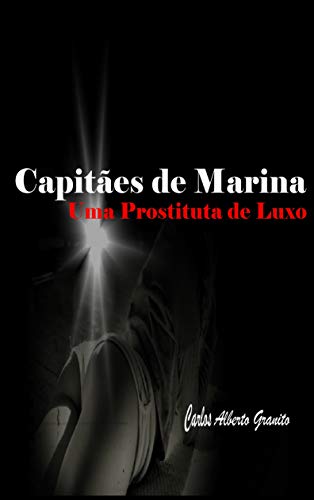 Livro PDF: CAPITÃES DE MARINA, UMA PROSTITUTA DE LUXO