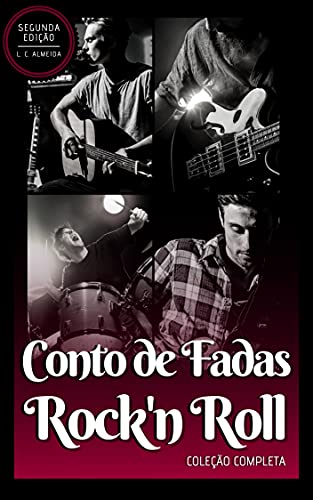 Livro PDF Conto de Fadas Rock’n Roll: Coleção Completa