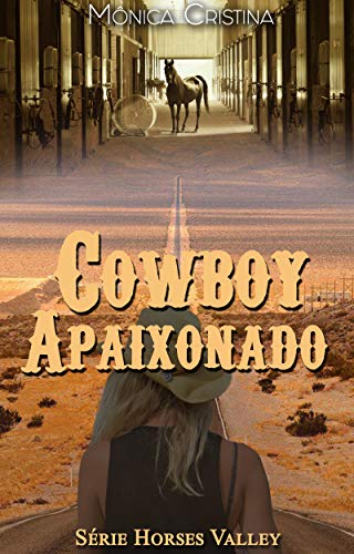 Livro PDF Cowboy Apaixonado (Horses Valley Livro 4)
