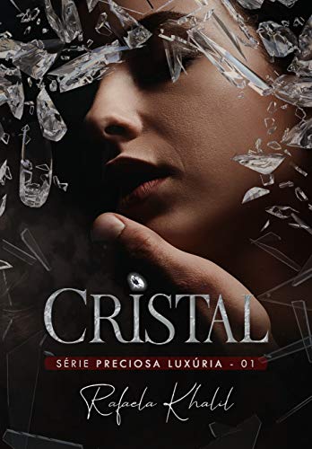 Livro PDF Cristal (Preciosa Luxúria Livro 1)