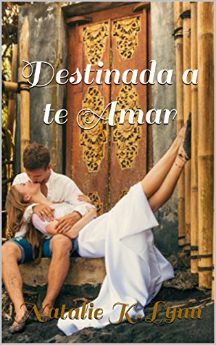Livro PDF: Destinada a te Amar (Viagens com Destino ao Amor Livro 1)
