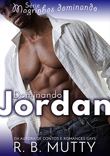 Capa do livro: Dominando Jordan (Magrinhos Dominando Livro 1) - Ler Online pdf
