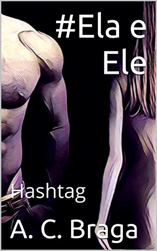 Capa do livro: #Ela e Ele: Hashtag - Ler Online pdf