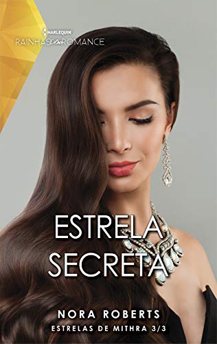 Capa do livro: Estrela secreta (Harlequin Rainhas do Romance Livro 18) - Ler Online pdf
