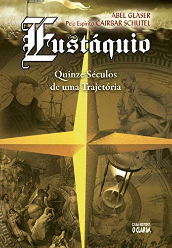 Capa do livro: Eustáquio: Quinze séculos de uma trajetória - Ler Online pdf