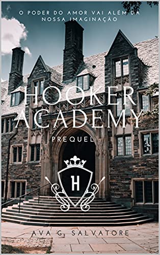 Livro PDF Hooker Academy: Prequel