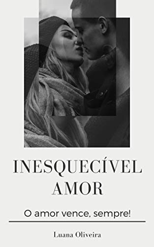 Capa do livro: Inesquecível Amor – Conto - Ler Online pdf
