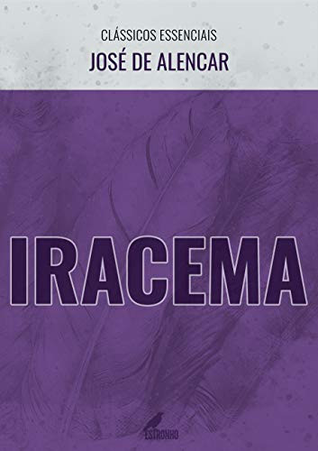 Livro PDF Iracema (Clássicos Essenciais)