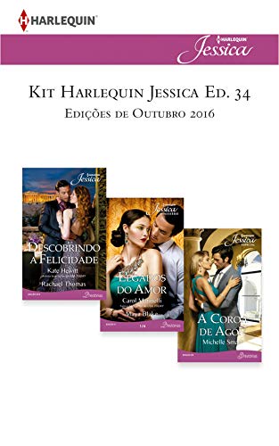Livro PDF Kit Harlequin Jessica Out.16 – Ed.34