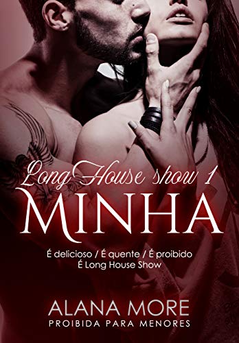 Livro PDF: Long House Show 1: Minha