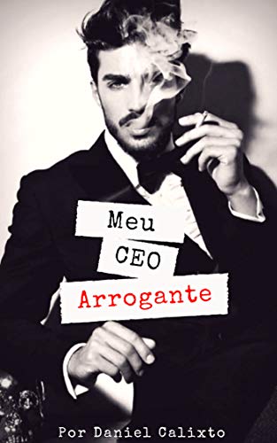 Livro PDF: Meu CEO Arrogante
