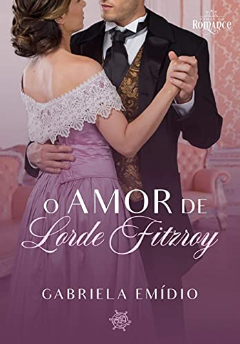 Capa do livro: O amor de Lorde Fitzroy - Ler Online pdf