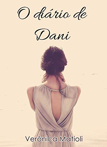 Capa do livro: O diário de Dani (Conto) - Ler Online pdf