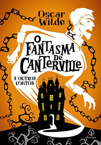 Capa do livro: O fantasma de Canterville e outras histórias (Clássicos da literatura mundial) - Ler Online pdf
