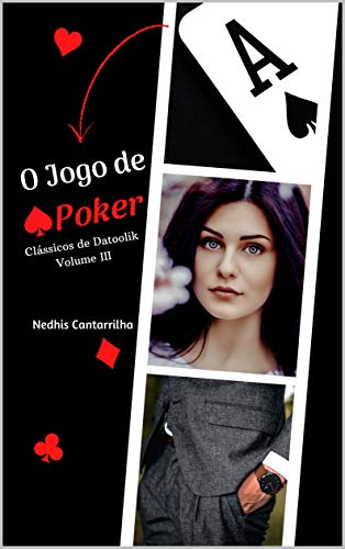 Livro PDF O Jogo de Poker (Clássicos de Datoolik Livro 3)