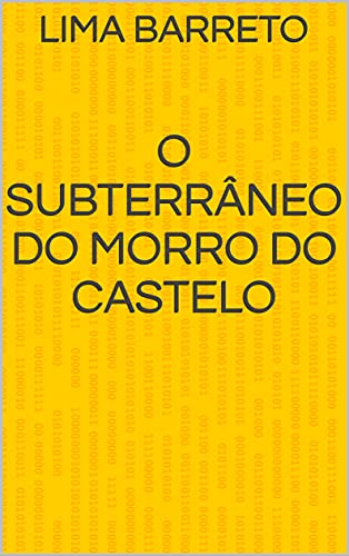 Livro PDF O Subterrâneo do Morro do Castelo