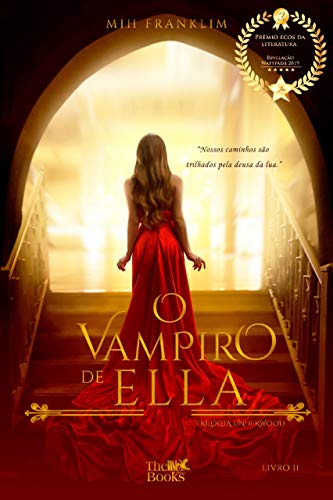 Capa do livro: O Vampiro de Ella (Trilogia Underwood Livro 2) - Ler Online pdf