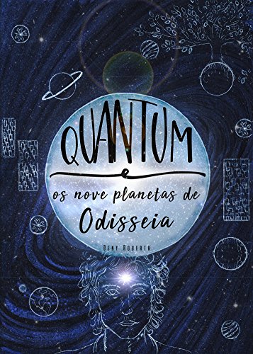 Livro PDF: QUANTUM: e os nove planetas de Odisseia