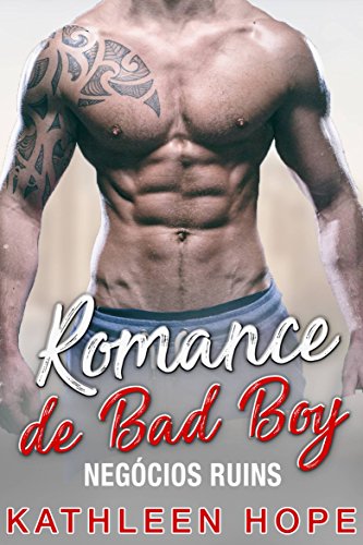 Capa do livro: Romance de Bad Boy: Negócios Ruins - Ler Online pdf