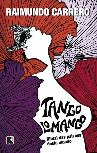 Capa do livro: Tangolomango: Ritual das paixões deste mundo - Ler Online pdf