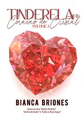 Livro PDF: Tinderela e o Coração de Cristal – Vol 2