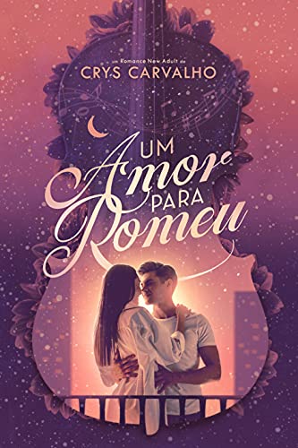 Capa do livro: Um Amor Para Romeu - Ler Online pdf
