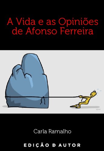 Capa do livro: A Vida e as Opiniões de Afonso Ferreira - Ler Online pdf