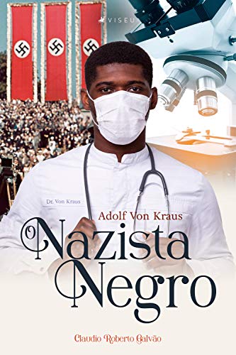 Capa do livro: Adolf Von Kraus: O Nazista Negro - Ler Online pdf
