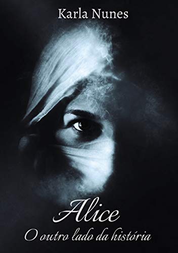 Livro PDF: Alice: O Outro Lado da História (Depressão Livro 2)
