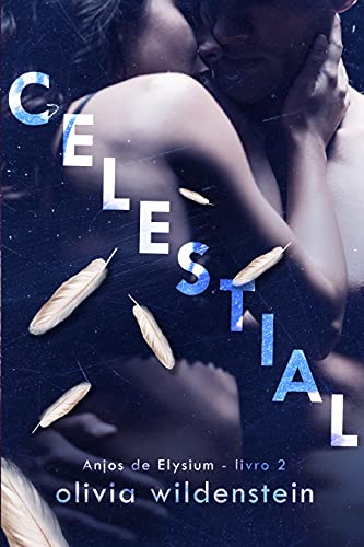Livro PDF: Celestial: série Anjos de Elysium 2