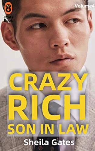 Livro PDF: Crazy Rich Son In Law Volume04 (Portuguese Edition) (Crazy Rich Son In Law (Portuguese Edition) Livro 4)