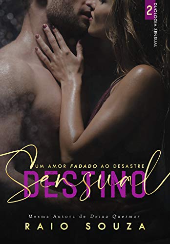Livro PDF: Destino Sensual (Duologia Sensual Livro 2)